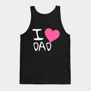 I love Dad Tank Top